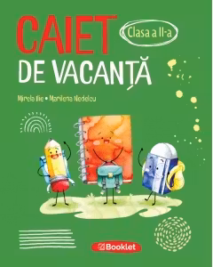 Caiet de vacanta pentru clasa a 2-a. Editia 2026 - Marilena Nedelcu