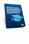 Decizii si forme de implementare in invatamantul preuniversitar