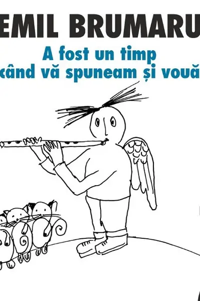 A fost un timp când vă spuneam și vouă + CD