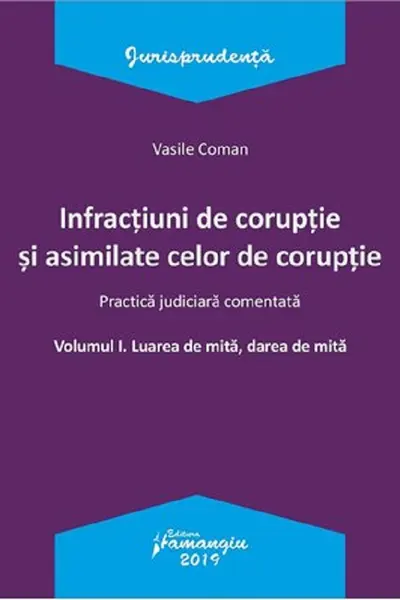 Infracțiuni de corupție și asimilate celor de corupție