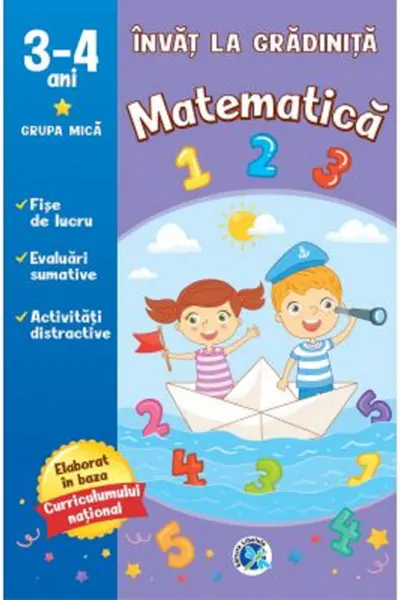 Matematica. 3-4 ani grupa mica. Invat la gradinita