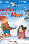 Aventuri de iarna cu Max