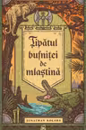 Tipatul bufnitei de mlastina. SERIA Trilogia Regele salbaticiei, volumul 1