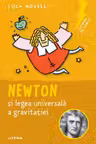 Sclipiri De Geniu. Newton Si Legea Universala A Gravitatiei.