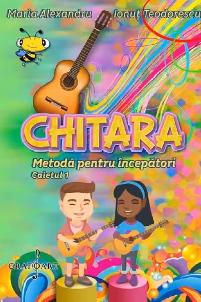 Chitara. Metodă pentru începători
