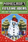 Minecraft Festive Ideas: More Than 50 Wonderful Winter Builds