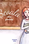 Scoala din pietre