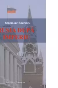 Rusia dupa imperiu. Intre putere regionala si custode global