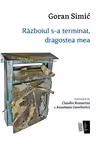 Războiul s-a terminat, dragostea mea