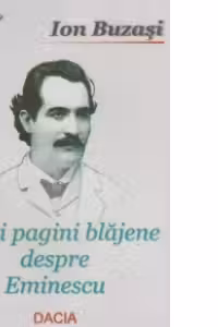 Vechi pagini blajene despre Eminescu