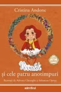 Vivaldi si cele patru anotimpuri - Carte + CD