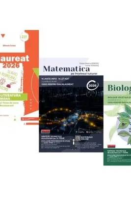 Pachet Bacalaureat 2026, Limba si literatura romana, Matematica pe intelesul tuturor M-mate-info, M-stiintele naturii si Biologia pe intelesul tuturor clasele 9-10 - Mihaela Dobos, Teohar Mihadas, Maria Ioana Cazan
