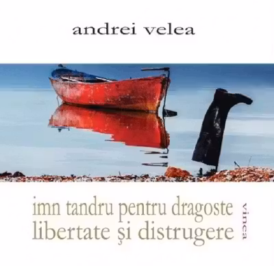 Imn tandru pentru dragoste, libertate și distrugere