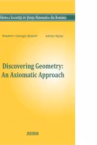 Discovering Geometry: An Axiomatic Approach