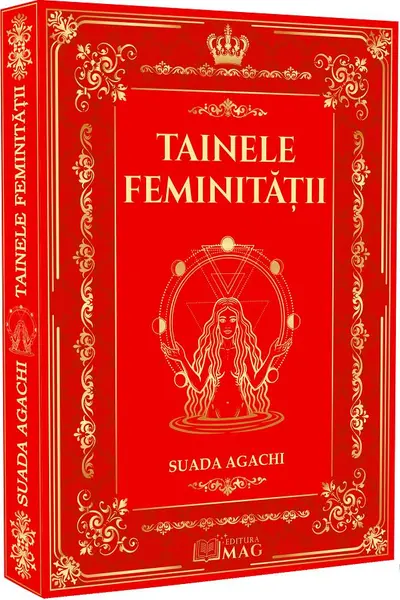 Tainele Feminitatii – Suada Agachi