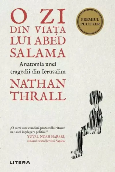 O ZI DIN VIATA LUI ABED SALAMA. Anatomia unei tragedii din Ierusalim.