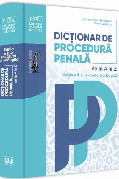 Dictionar de procedura penala. Editia a II-a