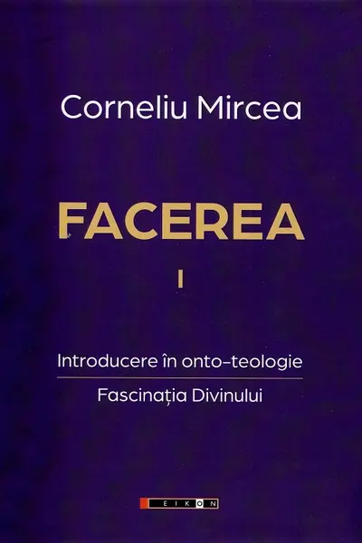 Făcerea Vol.1