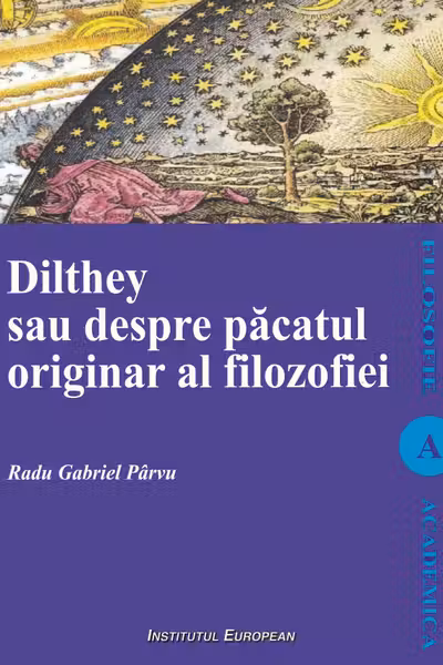 Dilthey sau despre păcatul originar al filozofiei