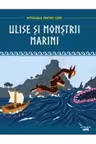 MITOLOGIA. Ulise si monstrii marini
