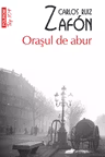 Orasul de abur