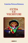Cutia cu vechituri