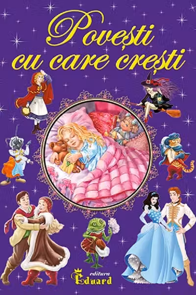 Povești cu care crești Vol.1