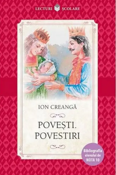 Lecturi Scolare. Povesti. Povestiri