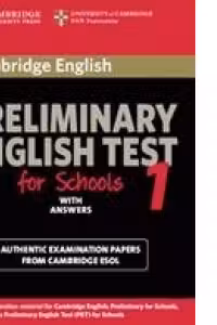 Cambridge: Preliminary English Test for Schools 1 - Self-study Pack (Student's Book with Answers with 2xAudio CDs)