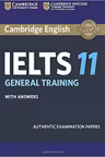 Cambridge IELTS 11 General Training Student's Book with answers: Authentic Examination Papers