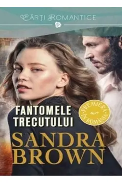 Lira. FANTOMELE TRECUTULUI.