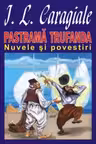 Pastrama trufanda. Nuvele si povestiri