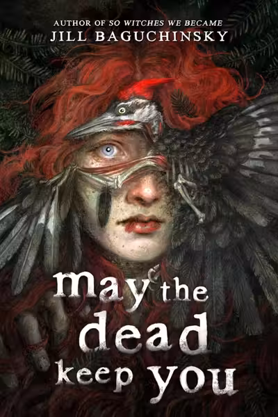 May the Dead Keep You