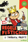 Regele Fistichiu si Imparatul Malefic