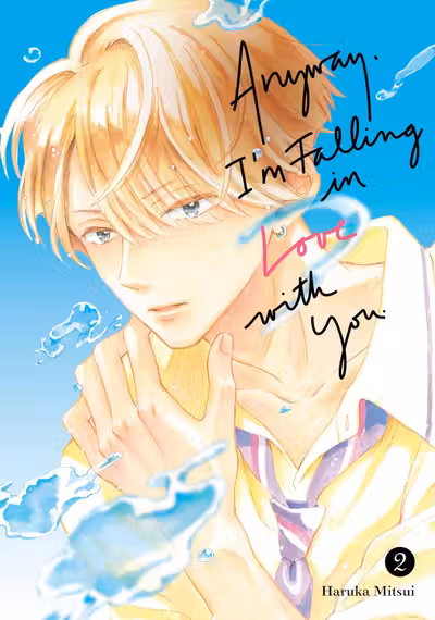 Anyway, I'm Falling In Love With You. - Volume 2