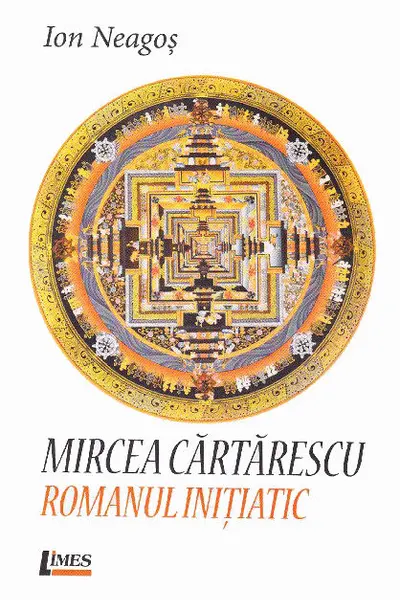 Mircea Cărtărescu. Romanul inițiatic