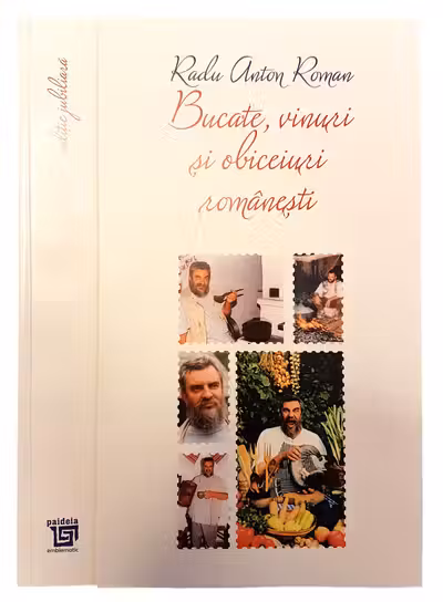 Bucate, vinuri si obiceiuri romanesti - Toate retetele