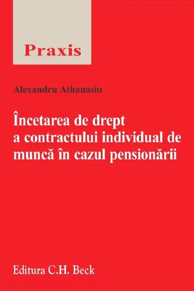 Încetarea de drept a contractului individual de muncă în cazul pensionării