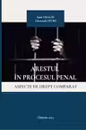 Arestul in Procesul Penal