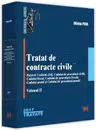 Tratat de contracte civile. Potrivit Codului civil, Codului de procedura civila, Codului fiscal, Codului de procedura fiscala, Codului penal si Codului de procedura penala. Volumul II (Oliviu Puie)