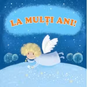 La multi ani!