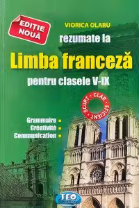 Rezumate la Limba Franceza pentru clasele 5-9