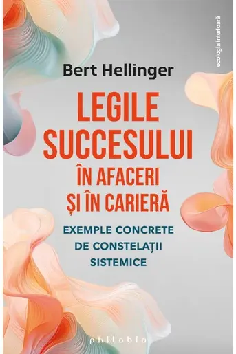 Legile succesului in afaceri si in cariera