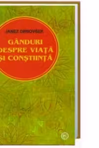 Ganduri despre viata si constiinta