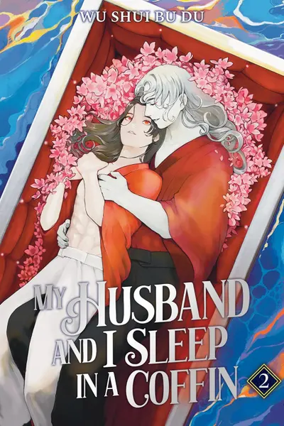 My Husband and I Sleep in a Coffin: Novel - Volume 2