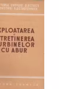Exploatarea si intretinerea turbinelor cu abur