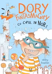 Dory Fantasmagory - Cu capul in nori