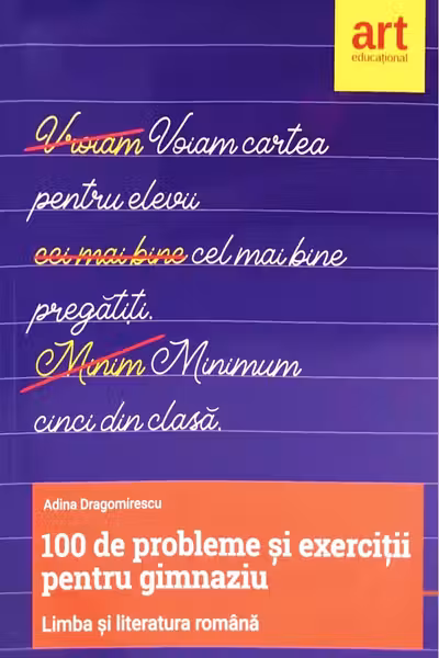 100 de probleme si exercitii de limba romana - Clasele a V-a si a VI-a