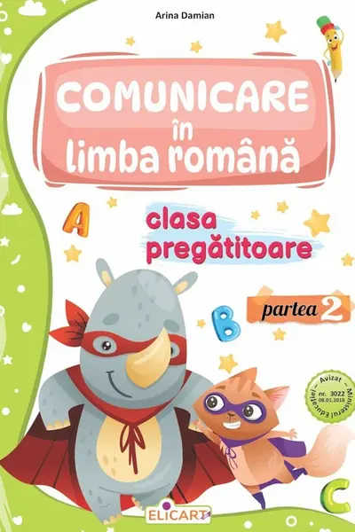 Comunicare in limba romana - Clasa pregatitoare - Partea II