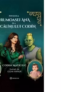Povestea frumoasei Ana si a capcaunului Codin